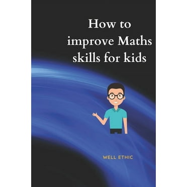 How to improve Maths skills for kids (Paperback)