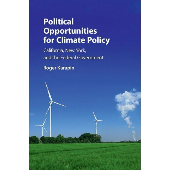 Political Opportunities for Climate Policy, (Hardcover)