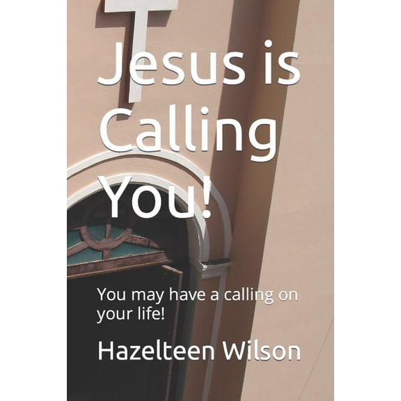 Jesus is Calling You!: You may have a calling on your life! (Paperback)