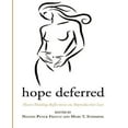 thumbnail image 1 of Hope Deferred: Heart-Healing Reflections on Reproductive Loss, 1 of 2
