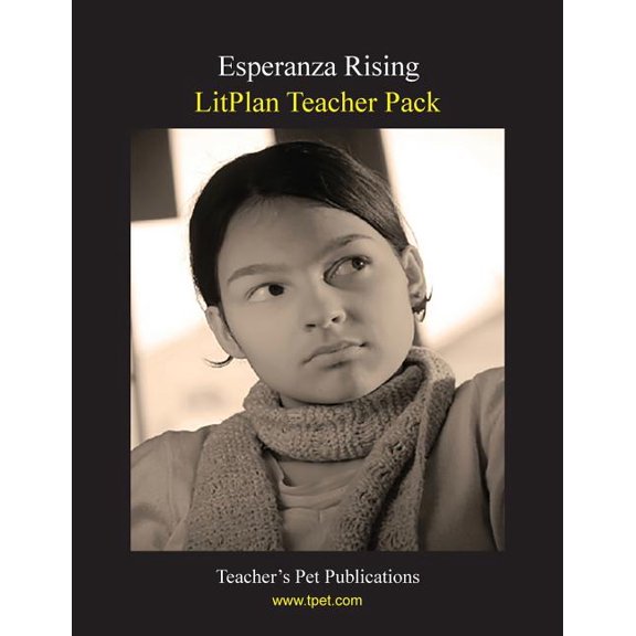 Litplan Teacher Pack: Esperanza Rising, (Paperback)