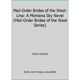 thumbnail image 1 of Pre-Owned Mail-Order Brides of the West: Lina: A Montana Sky Novel (Mail-Order Brides of the West Series) (Paperback) 1939813085 9781939813084, 1 of 1
