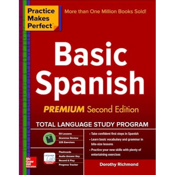 Pre-Owned Practice Makes Perfect Basic Spanish, Second Edition: (beginner) 325 Exercises + Online Flashcard App + 75-Minutes of Streaming Audio (Paperback) 0071849211 9780071849210