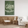 thumbnail image 2 of Stupell Industries Cabin is Happy Places Green Canvas Wall Art design by Kim Allen, 45 x 30, 2 of 7