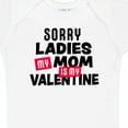thumbnail image 4 of Inktastic Sorry Ladies My Mom is My Valentine Boys Baby Bodysuit, 4 of 5