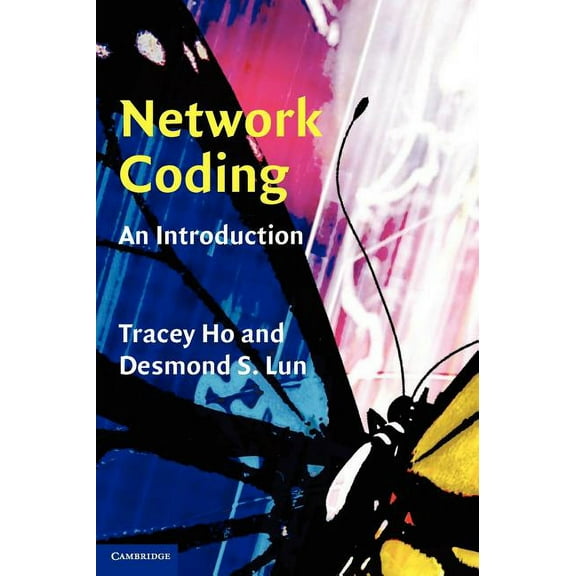 Network Coding: An Introduction, (Hardcover)