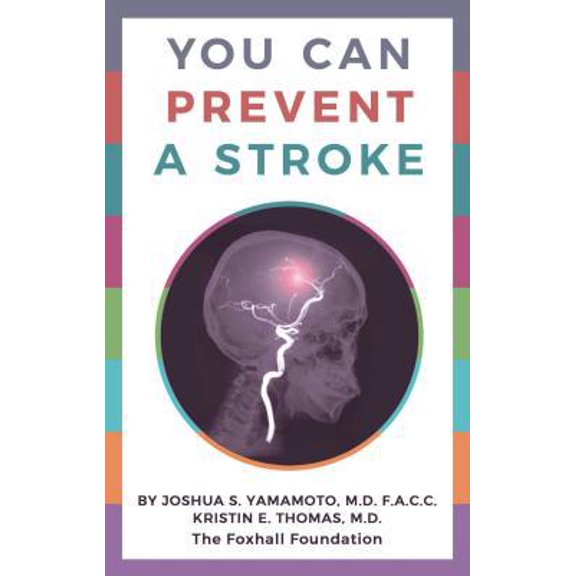 Pre-Owned You Can Prevent a Stroke (Hardcover) 1948122405 9781948122405
