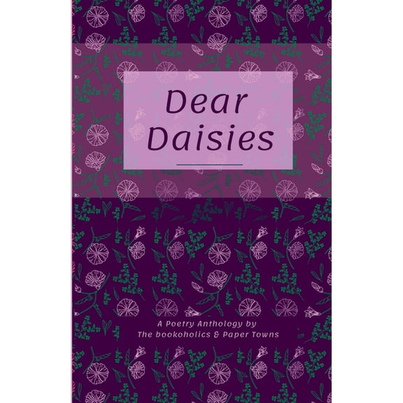 Dear Daisies, (Paperback)