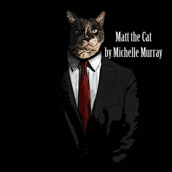 Matt the Cat, (Paperback)