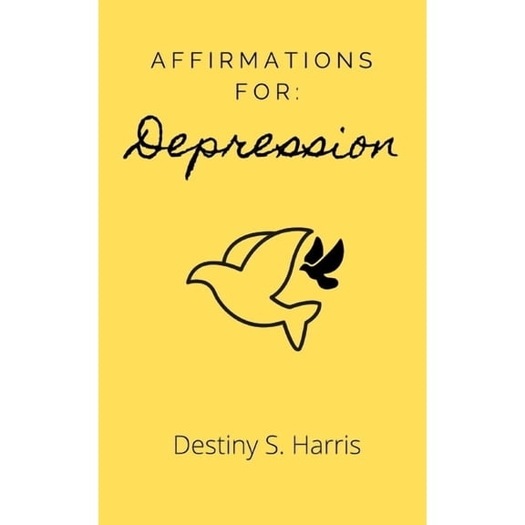 Affirmations For: Depression