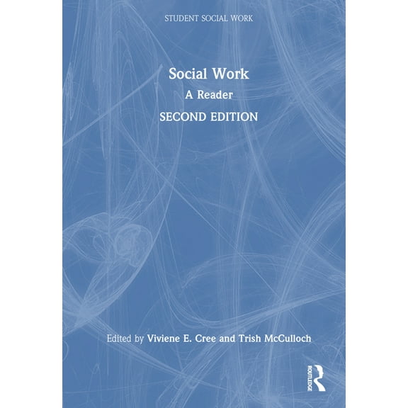 Student Social Work Social Work: A Reader, (Hardcover)