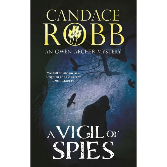 Owen Archer Mystery A Vigil of Spies, Book 10, (Paperback)