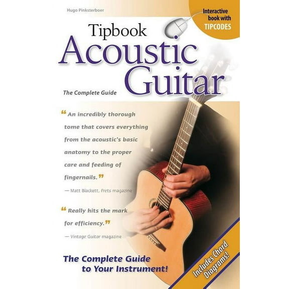 Tipbook Acoustic Guitar : The Complete Guide (Paperback)