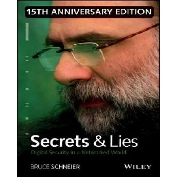 Secrets et Mensonges, la Sécurité Numérique dans un Monde en Réseau