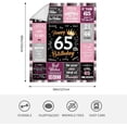 thumbnail image 2 of 65th Birthday Gifts for Women, Unique Happy Birthday Fleece Throw Blanket 50" x 60", Funny 65 Years Old Birthday Decorations Gifts, Best 65th Birthday Gfit Ideas for Mom, Wife, Sister, Friends, Female, 2 of 6