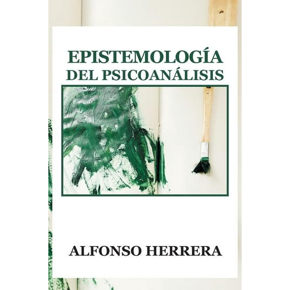 Epistemologia del Psicoanalisis (Paperback)
