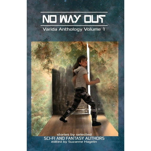 No Way Out: Varida Anthology Volume One, (Paperback)
