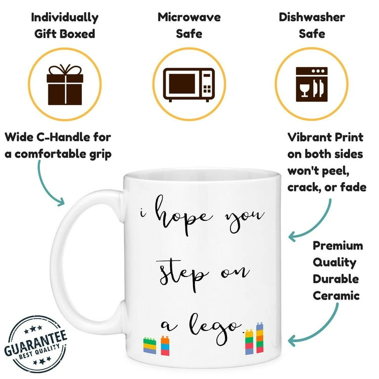 Funny Mug - I hope you step on a lego - Perfect Gift for Your Dad