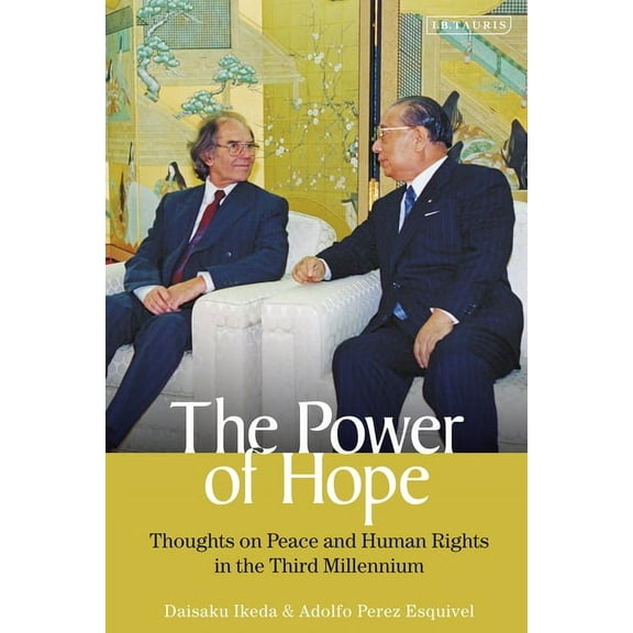 The Power of Hope: Thoughts on Peace and Human Rights in the Third Millennium, (Paperback)