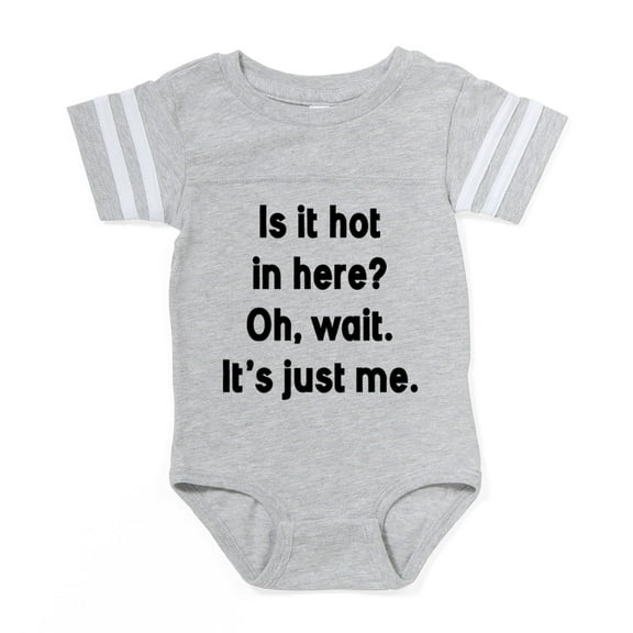 CafePress - Is It Hot In Here - Cute Infant Baby Football Bodysuit