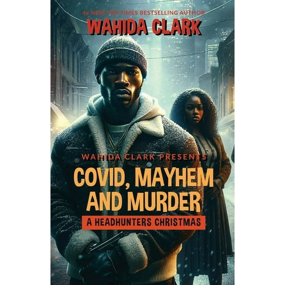 Covid, Mayhem and Murder: A Headhunters Christmas, (Paperback)