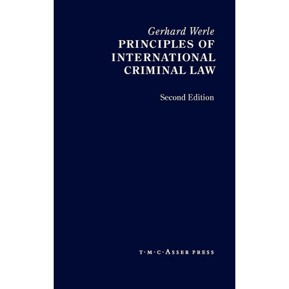 Principles of International Criminal Law: 2nd Edition, (Hardcover)