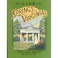 thumbnail image 1 of Pre-Owned Historic Springs of the Virginias: A Pictorial History (Paperback) 1891852167 9781891852169, 1 of 1