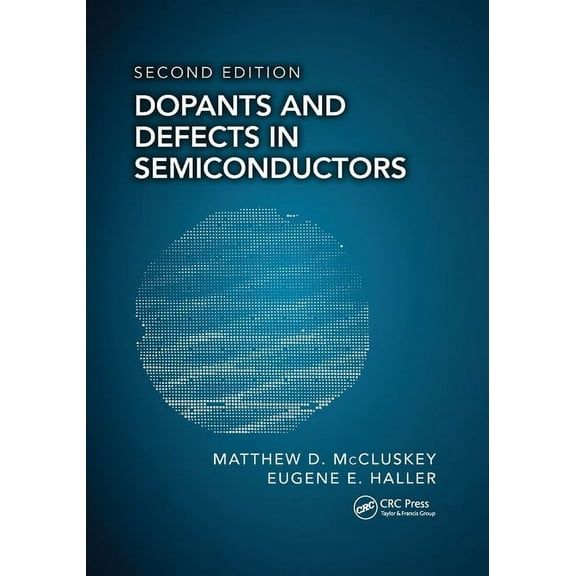 Dopants and Defects in Semiconductors, (Paperback)