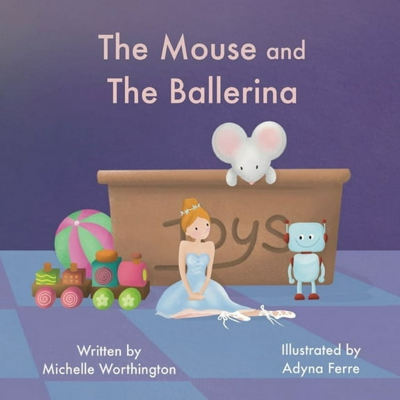 The Mouse and The Ballerina, (Paperback)