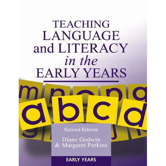 Teaching Language and Literacy in the Early Years, (Paperback)