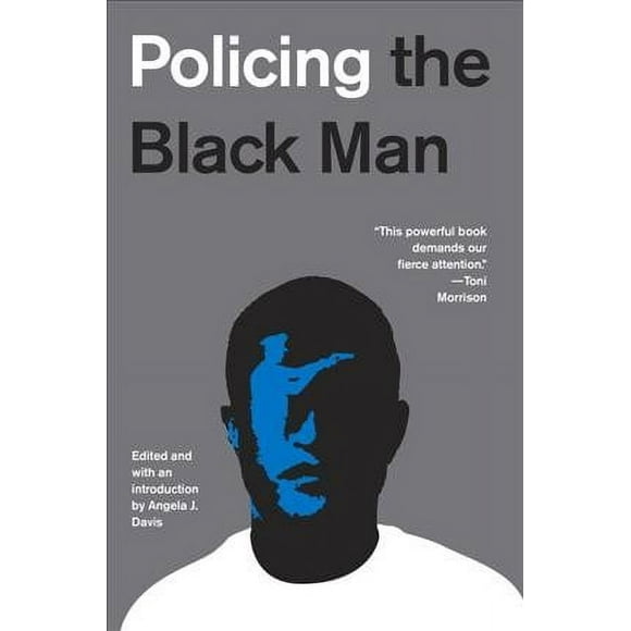 Pre-owned Policing the Black Man : Arrest, Prosecution, and Imprisonment, Hardcover by Davis, Angela J. (EDT), ISBN 110187127X, ISBN-13 9781101871270