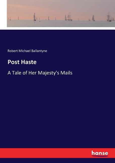 return post haste return post haste