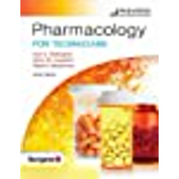 Pharmacology for Technicians: Text (Pharmacy Technician)