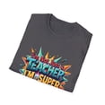 thumbnail image 4 of Not Just a Teacher A Super Teacher T-Shirt, 4 of 4