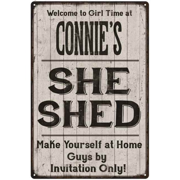 CONNIE'S She Shed signGift Lady Cave Gift 8x12 Metal Sign 108120082109