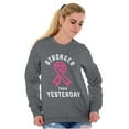 thumbnail image 3 of Stronger Than Yesterday Breast Cancer Women Crewneck Sweatshirt Brisco Brands 3X, 3 of 6