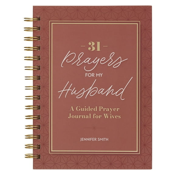 31 Prayers for My Husband: A Guided Prayer Journal