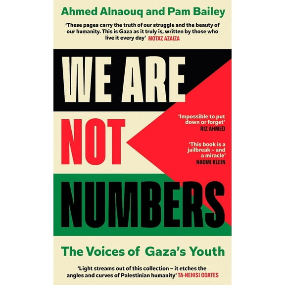 We Are Not Numbers: The Voices of Gaza’s Youth