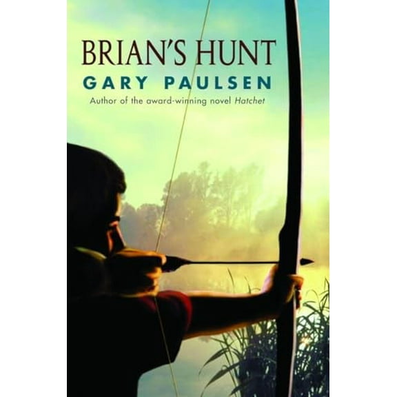 Pre-Owned Brian's Hunt (Hardcover) 0385746474 9780385746472