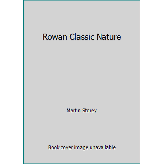 Pre-Owned Rowan Classic Nature (Paperback) 1904485960 9781904485964