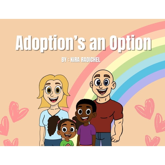 Adoption's an Option, (Paperback)