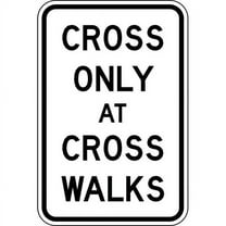 Lyle Cross Only At Crosswalks Sign,18" x 12" R9-2-12HA