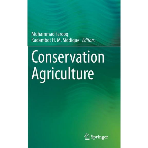 Conservation Agriculture, (Hardcover)