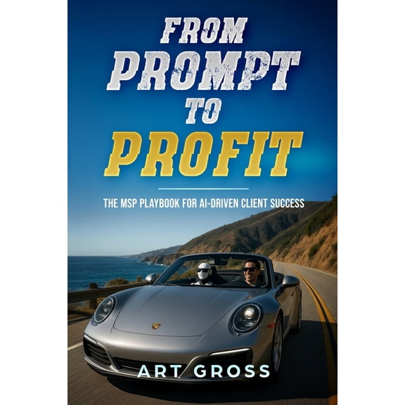 From Prompt to Profit, (Paperback)