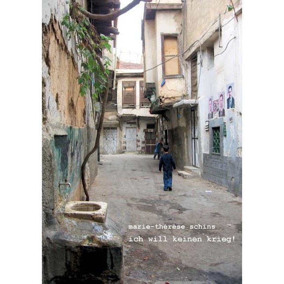 Ich will keinen Krieg!: Shady aus Damaskus, (Paperback)