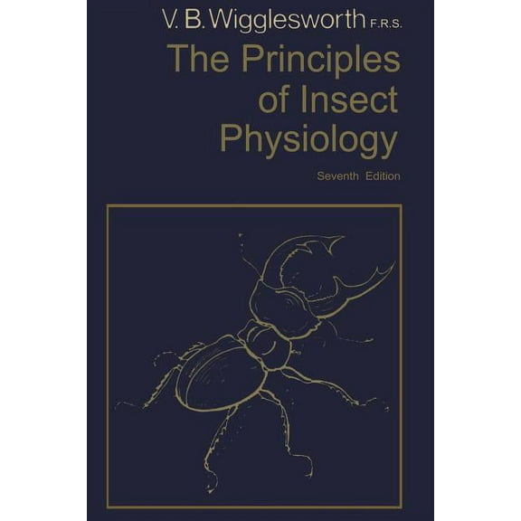 Science Paperbacks; 182 The Principles of Insect Physiology, (Paperback)