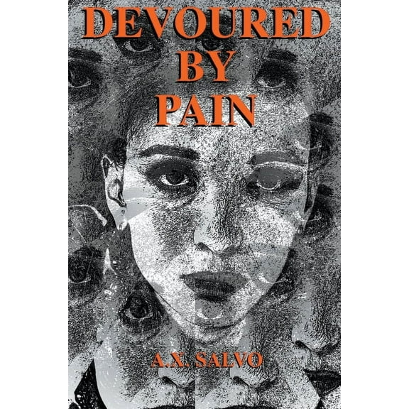 Devoured By Pain, (Paperback)