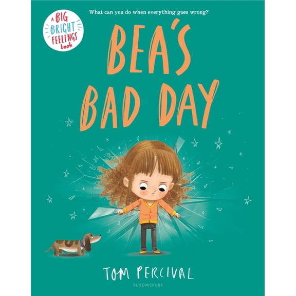 Big Bright Feelings Bea's Bad Day, (Paperback)