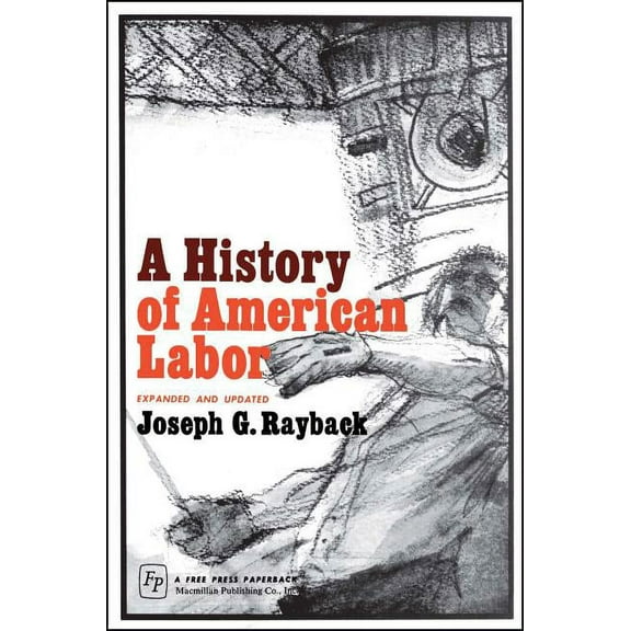 History of American Labor, (Paperback)