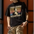 thumbnail image 2 of Challenge Accepted! Vintage T-Shirt, Gift for Men and Women, 2 of 3